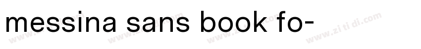 messina sans book fo字体转换 messina sans book fo字体转换